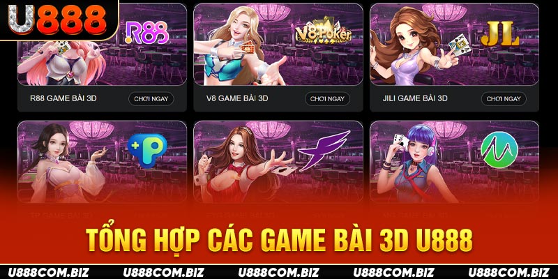 Tổng hợp các game bài 3D U888